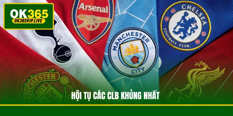 Giải Ngoại Hạng Anh - Đấu Trường Bóng Đá Khốc Liệt Hàng Đầu 4 Hội tụ các CLB khủng nhất