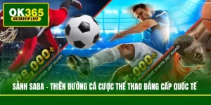 Sảnh SABA - Thiên Đường Cá Cược Thể Thao Đẳng Cấp Quốc Tế
