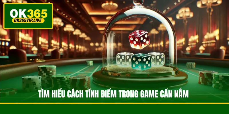 Tài Xỉu Là Gì? Giải Mã Luật Chơi Và Các Hình Thức Cược 3 Tìm hiểu cách tính điểm trong game cần nắm