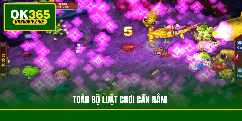 Câu Cá Phát Tài - Game Săn Thưởng Rước Tài Lộc Về Nhà 3 Toàn bộ luật chơi cần nắm